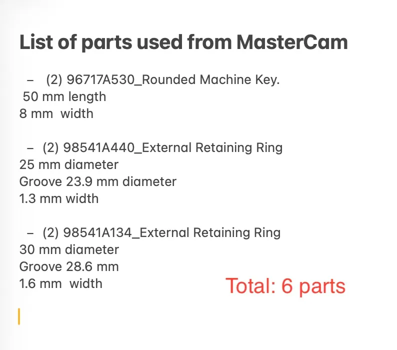 Project parts list for machine keys and external retaining rings.